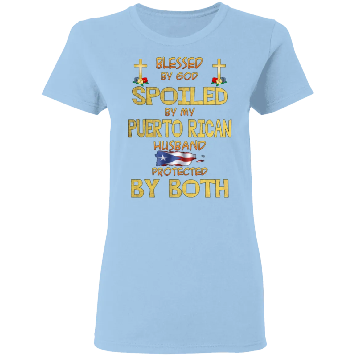 Blessed and Protected Ladies' 5.3 oz. T-Shirt